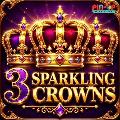 3 Sparkling Crowns — Pin Up Olayin O‘zbekiston Yangi reliz «3 Sparkling Crowns» — lobby preview
